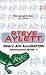 Only an Alligator (Accompli...