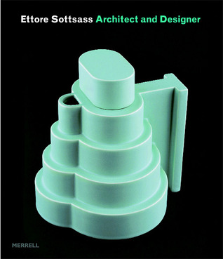 Ettore Sottsass: Architect And Designer (Hardcover)