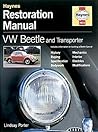 VW Beetle & Transporter: Restoration Manual