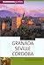 Granada, Seville, Cordoba (Cadogan Guides)