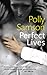 Perfect Lives