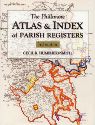 The Phillimore Atlas & Index of Parish Registers (Hardcover)