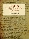 Latin for Local and Family Historians Latin for Local and Family Historians