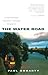 The Water Road: An Odyssey ...