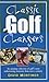 Classic Golf Clangers: An A...