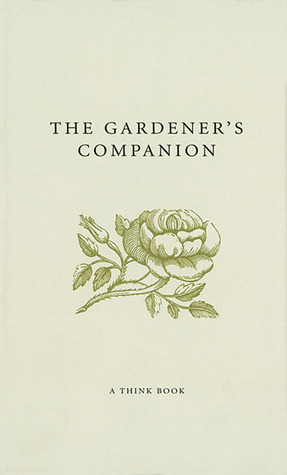 The Gardener's Companion (Hardcover)