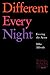 Different Every Night by Mike Alfreds
