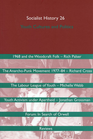 Socialist History Journal 26: Youth Politics, Youth Cultures (Paperback)