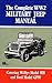 The Complete WW2 Military Jeep Manual (Brookland Military Vehicles)