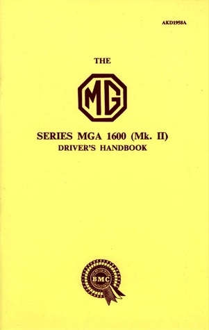 MG MGA 1600 Mk 2 Owner Handbook