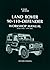 Land Rover 90 • 110 • Defender Workshop Manual (from 1983-1995 MY) Owners Edition