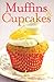 Muffins & Cupcakes
