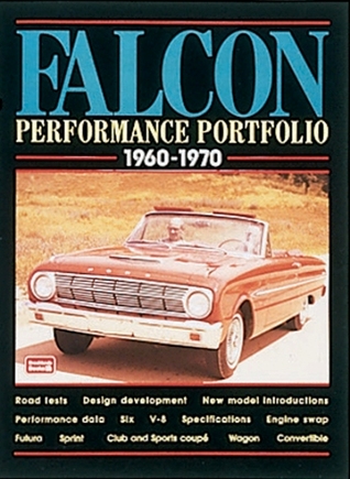 Ford Falcon Performance Portfolio 1960-1970: Road Test Book