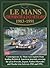 Le Mans The Porsche & Jaguar Years 1983-1991 (Racing Series)