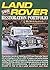 Land Rover: Restoration Portfolio