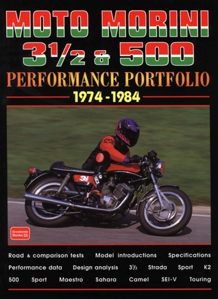 Moto Morini 3 1/2 & 500 Performance Portfolio 1974-1984