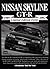 NISSAN SKYLINE GT-R LIMITED EDITION EXTRA 1989-2002: Road Test Book