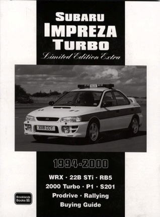 Subaru Impreza Turbo Limited Edition Extra 1994-2000 (Paperback)
