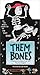 Them Bones: Metre High 3D W...