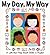 My Day, My Way: Lift-the-Flap Book w/ Poster