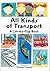 All Kinds of Transport: A Lift-the-Flap Book