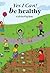 Yes I Can! Be Healthy: A Lift-the-Flap Book