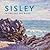 Sisley in England and Wales by Christopher Riopelle
