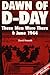 Dawn Of D-Day