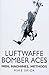Luftwaffe Bomber Aces: Men,...