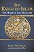 The Knights of Islam by James Waterson