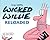 Wicked Willie Reloaded