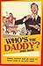 Who's the Daddy? Joke Book:...