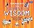 The Rudiments of Wisdom: An...