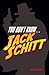 You Don't Know . . . Jack Schitt: The Private Eye Who Doesn't Take Any Crap