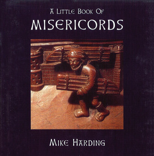 A Little Book of Misericords (Little Books)