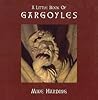 A Little Book of Gargoyles by Mike Harding
