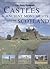 The Daily Telegraph Castles & Ancient Monuments of Scotland: A Unique Guide to More Than 200 Historic Sites