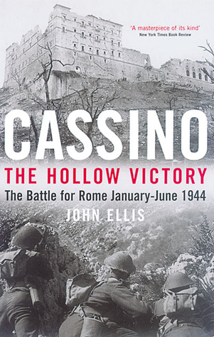 Cassino: The Hollow Victory: The Battle for Rome January-June 1944 (Paperback)