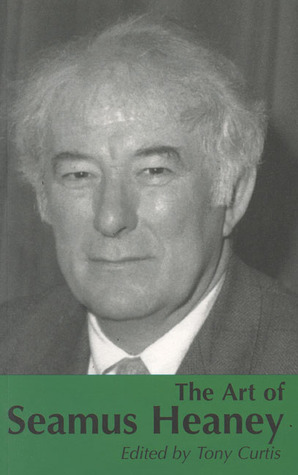 The Art of Seamus Heaney (Paperback)
