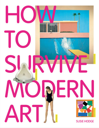 How to Survive Modern Art (Paperback)