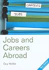 Jobs And Careers Abroad (DIRECTORY OF JOBS AND CAREERS ABROAD) Jobs And Careers Abroad (DIRECTORY OF JOBS AND CAREERS ABROAD)