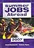 Summer Jobs Abroad 2007 by Victoria Pybus
