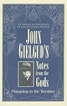 Notes from the Gods: Playgoing in the Twenties Notes from the Gods: Playgoing in the Twenties