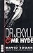 Dr Jekyll & Mr Hyde