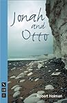Jonah and Otto