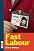 Fast Labour