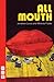 All Mouth