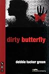 Dirty Butterfly