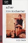 After Mrs. Rochester After Mrs. Rochester