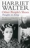 Other People's Shoes: Thoughts on Acting